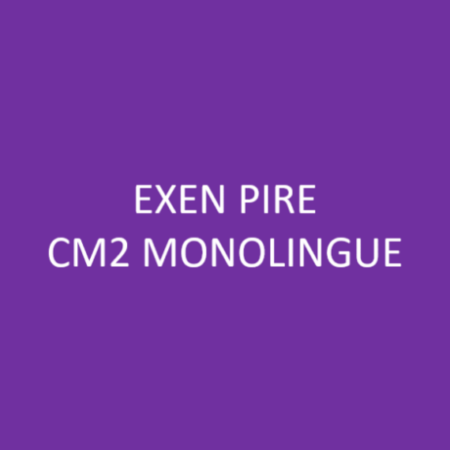 EXEN PIRE CM2 MONOLINGUE 2026/27